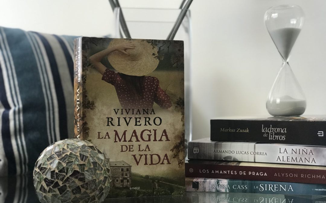 «La magia de la vida» de Viviana Rivero.