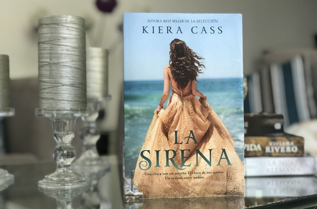 La Sirena, de Kiera Cass.